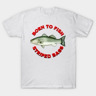 Born to Fish Striped Bass T-Shirt